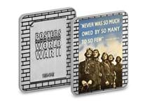 To commemorate the outbreak of WWII 80 years ago, an iconic propaganda poster with the words "Never was so much owed by so many", has been recreated on a silver-plated ingot.