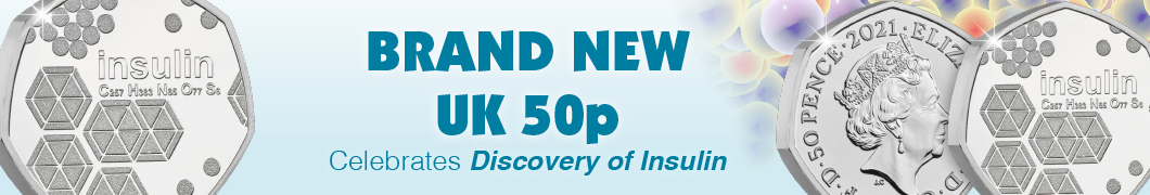 Brand new UK 50p Celebrates Discovery of Insulin