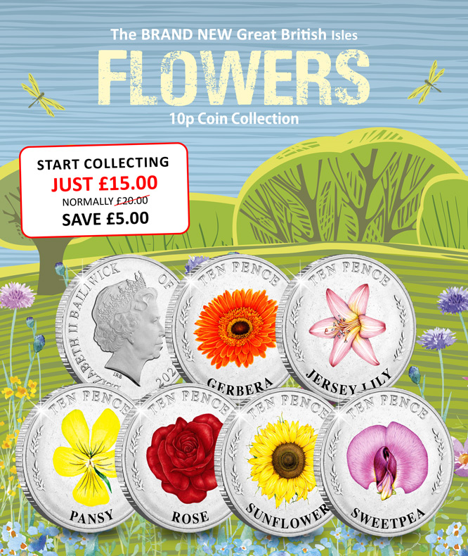 The BRAND NEW Great British Flowers 10p Coin Collection - Start collecting JUST £15.00 normally £20 - save £5