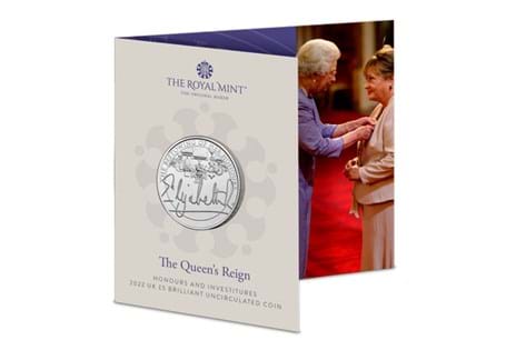 This coin is the first of a series that celebrates Her Majesty The Queen's dedication throughout her extraordinary 70-year reign. Honours and Investitures BU £5 coin features The Queen's signature.