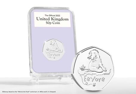 The Eeyore 50p is struck to a CERTIFIED Brilliant Uncirculated finish and is hand mounted into a collector card. Just 4,995 of each of these capsule presentations have been issued worldwide. 