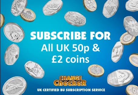 Books customers onto the Change Checker CERTIFIED BU 50p & £2 Subscription List. Customers will receive all new issue UK 50ps and £2s automatically on release day.