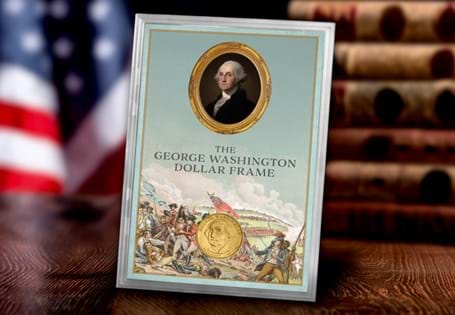 This collectors frame houses the 2007 George Washington dollar from the historic Presidential Dollar Series.